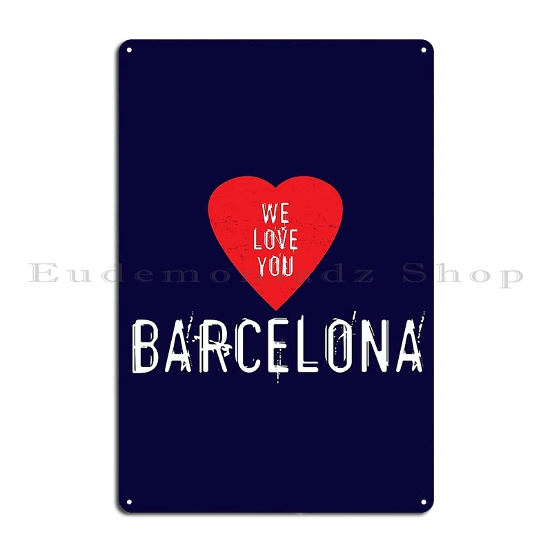 We Love You Barcelona Metalen  - Home Barcelona recensie en prijs